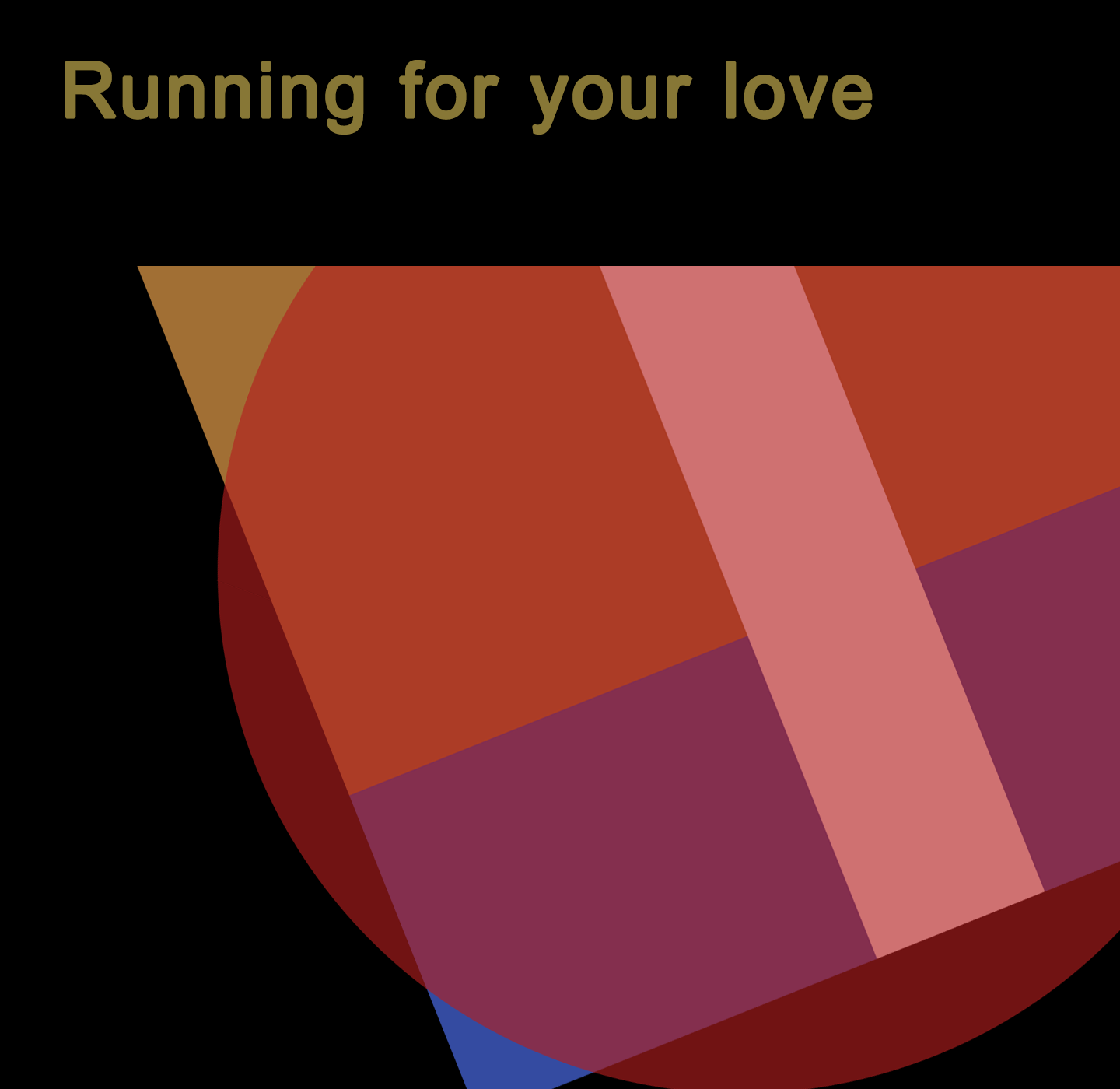 Running for your love专辑