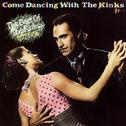 Come Dancing With The Kinks: The Best Of The Kinks 1977-1986专辑