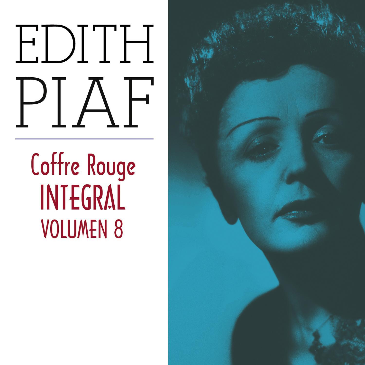 Edith Piaf, Coffre Rouge Integral, Vol. 8/10专辑