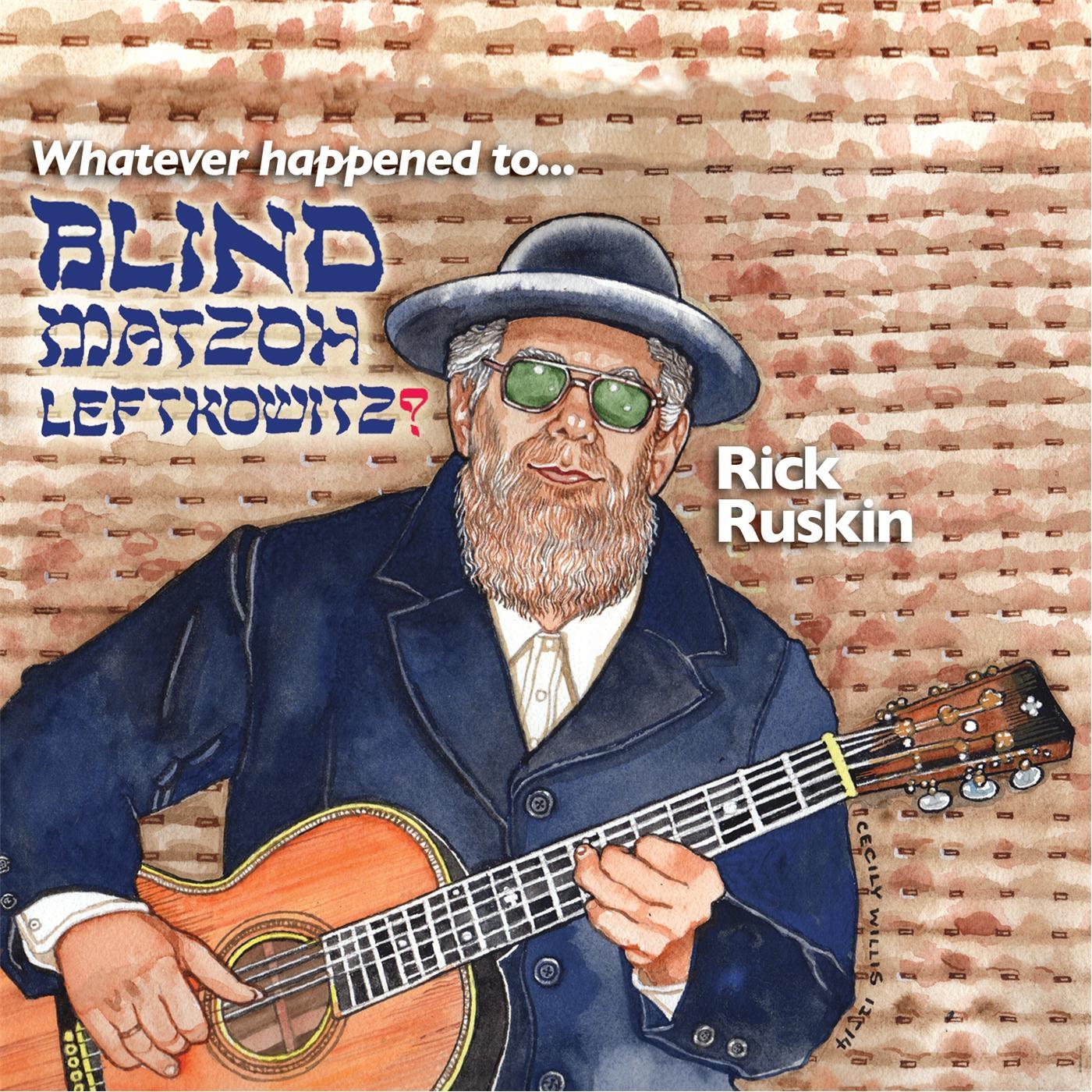 Whatever Happened to Blind Matzoh Leftkowitz?