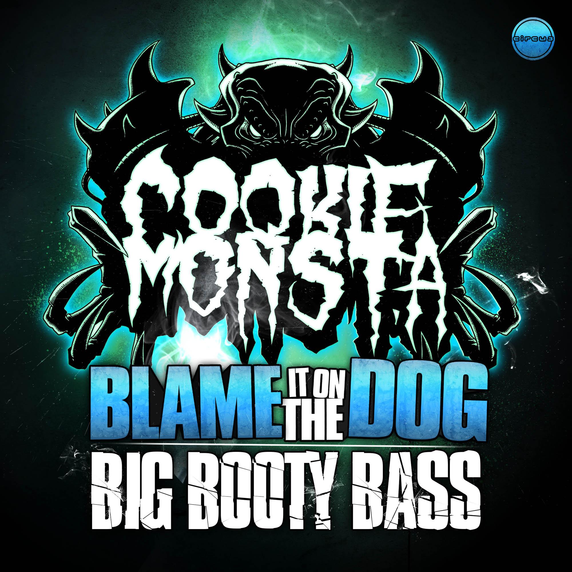 Blame It On The Dog / Big Booty Bass专辑