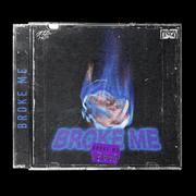 Broke Me / 破碎