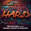 Rayne Storm - Hard (feat. Tragedy Khadafi & KnowItAll)