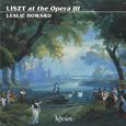 Liszt: The Complete Music for Solo Piano, Vol.30 - Liszt at the Opera III