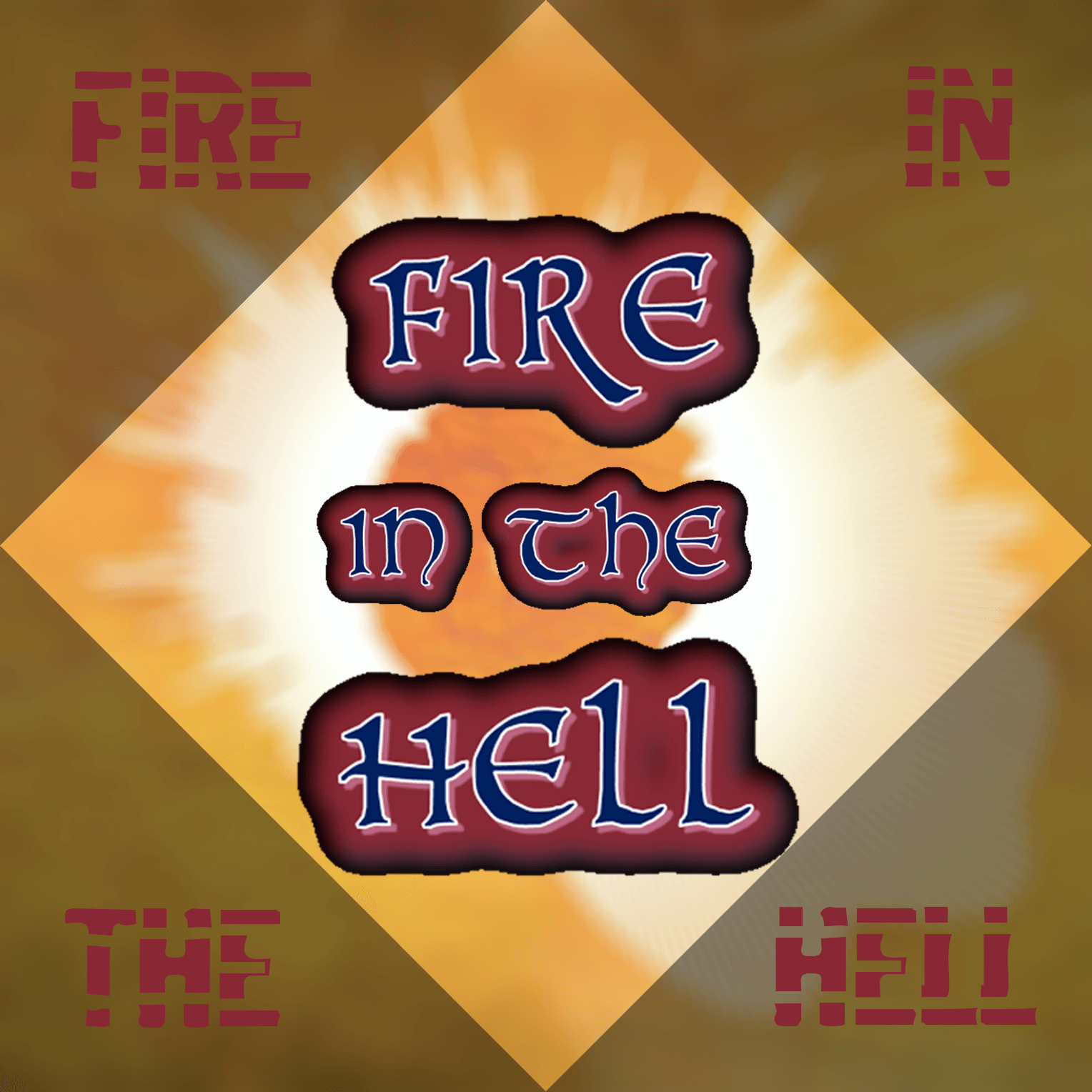 Fire in the Hell (地狱之火)专辑