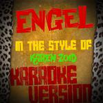 Engel (In the Style of Karen Zoid) [Karaoke Version] - Single专辑