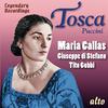 Maria Callas - Tosca, S. 69: Act I: Te Deum: Tre sbirri, una carrozza … Presto (Scarpia, Spoletta, Chorus)