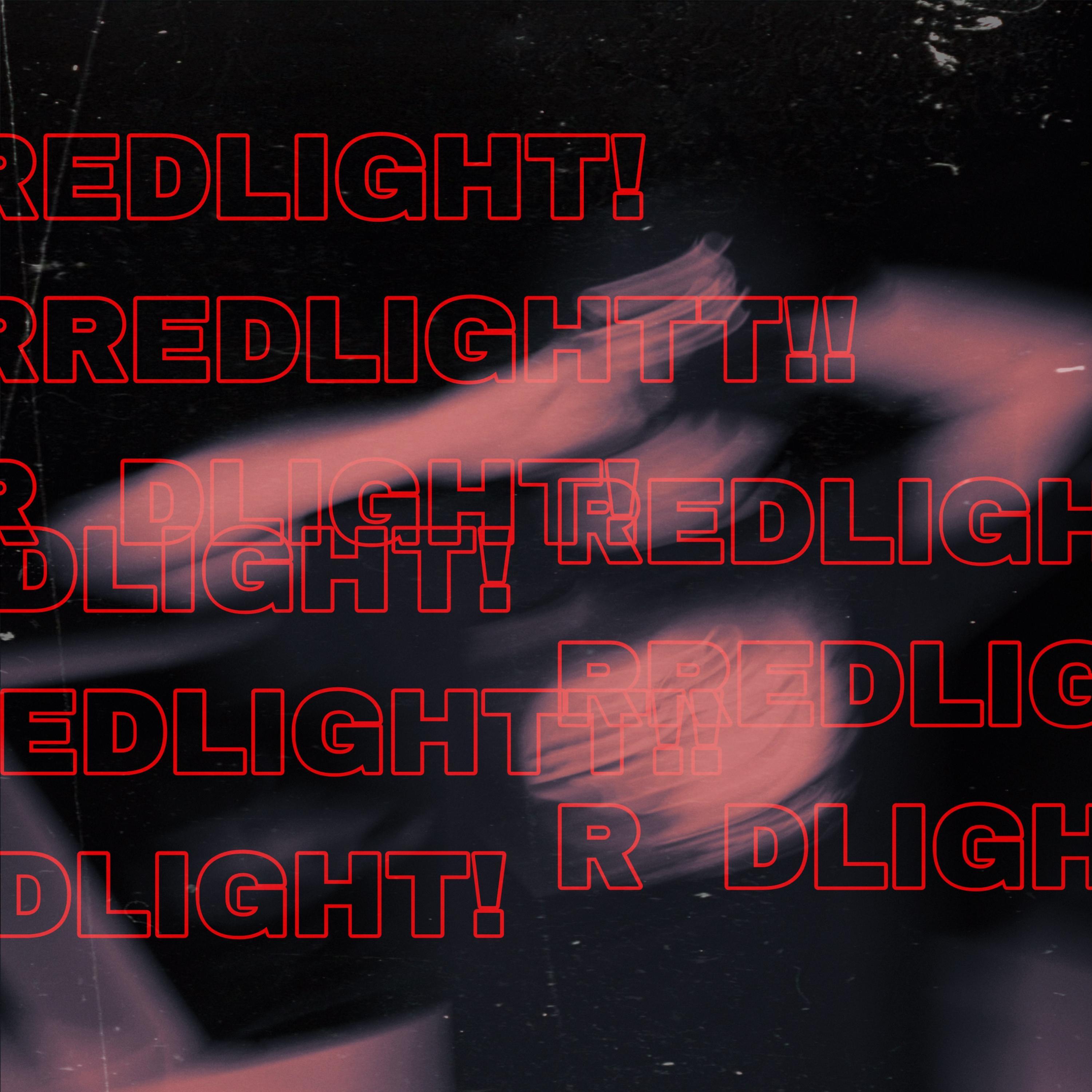 REDLIGHT! (feat. Yung Pilot & KevGee)