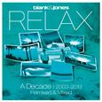 Relax - A Decade 2003-2013 Remixed & Mixed