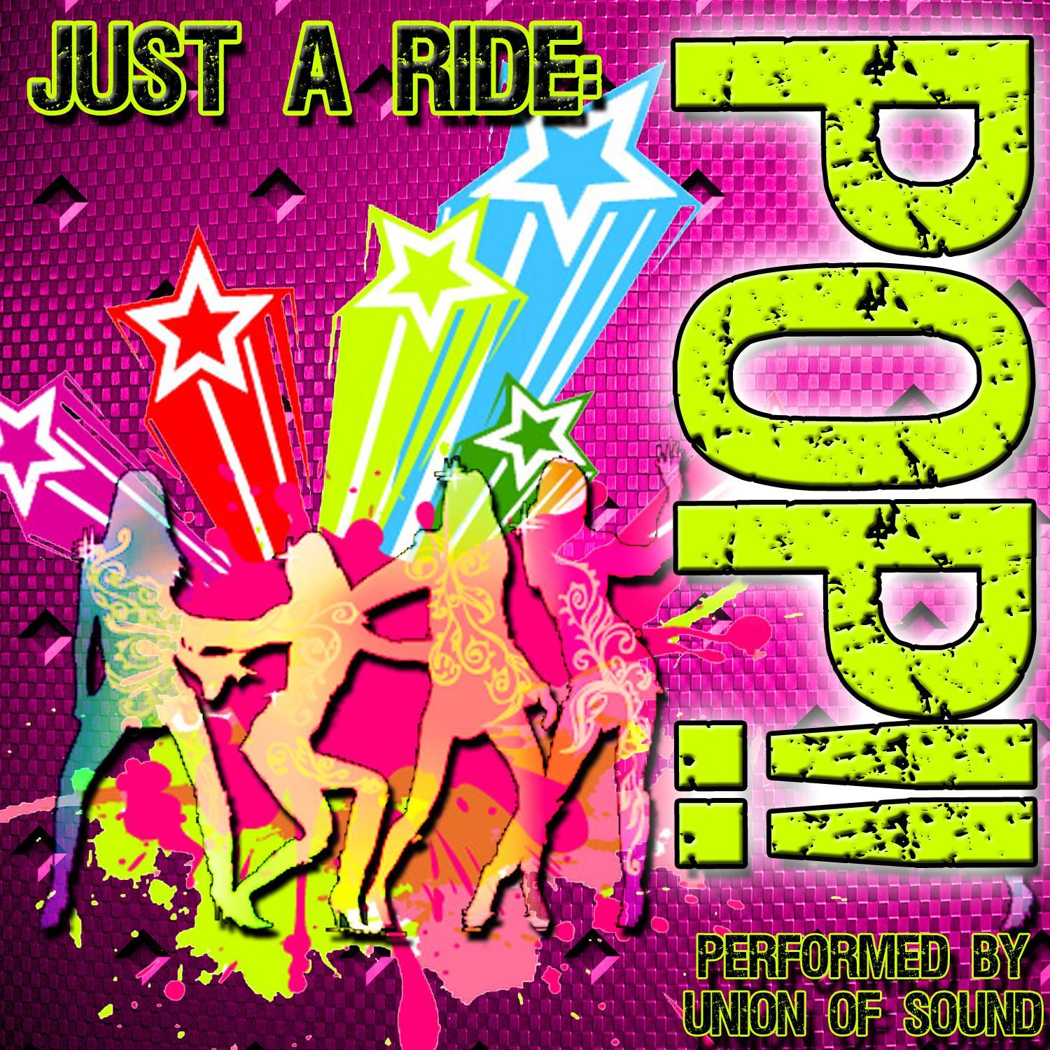 Just a Ride: Pop!!