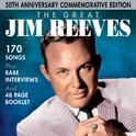 The Great Jim Reeves - 50th Anniversary Commemorative Edition专辑