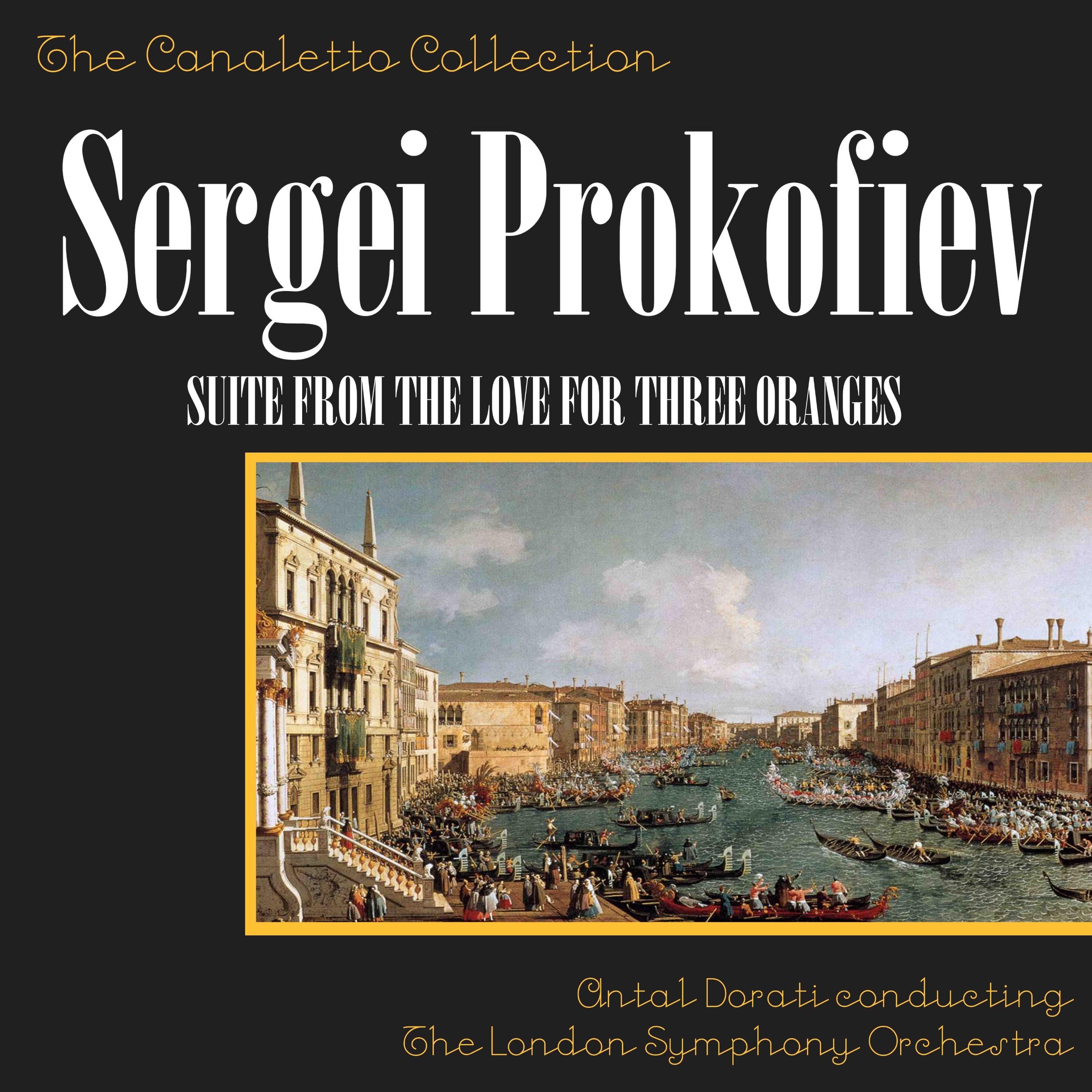 Prokofiev: Suite From "The Love of Three Oranges"