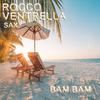 Rocco Ventrella - BAM BAM