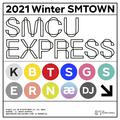 2021 Winter SMTOWN : SMCU EXPRESS