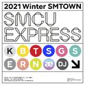 2021 Winter SMTOWN : SMCU EXPRESS专辑