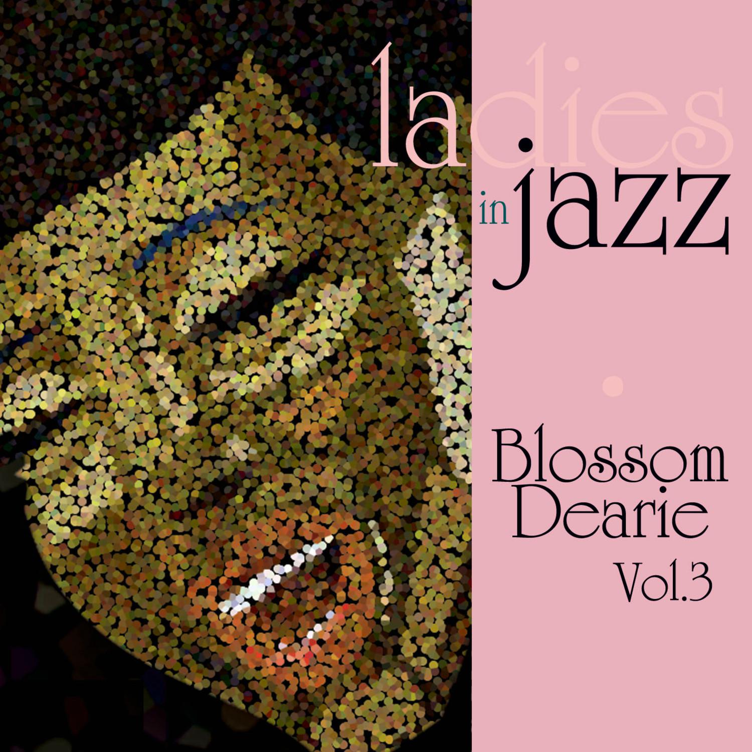 Ladies In Jazz - Blossom Dearie Vol 3专辑