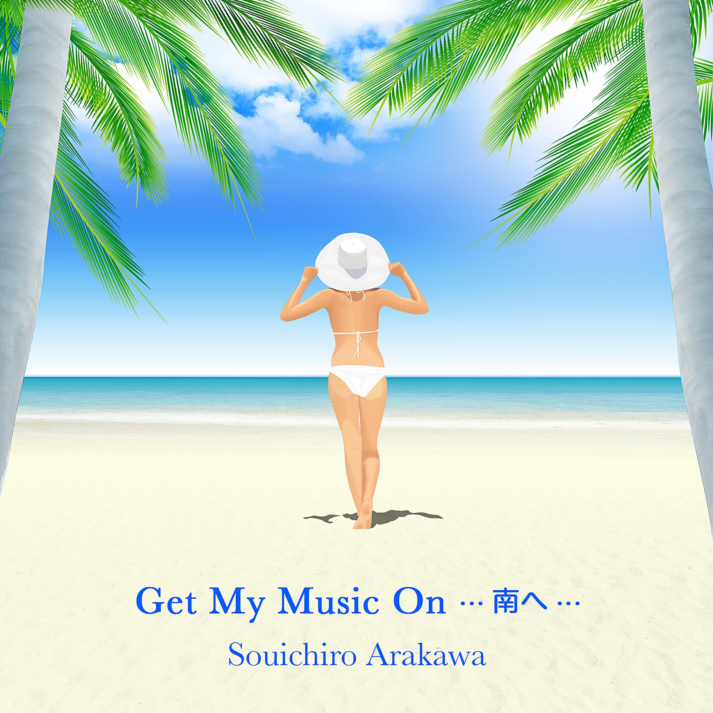 Get My Music On…南へ…