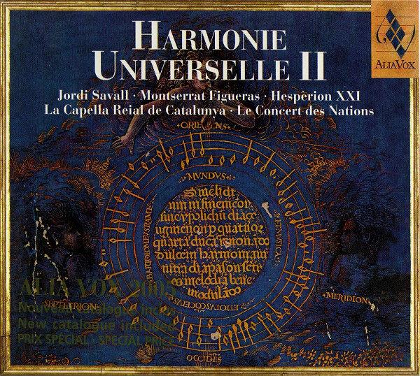 Harmonie Universelle II (Portrait Alia Vox 2001-2004)