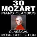 30 Mozart Piano Classics (Classical Music Collection)专辑