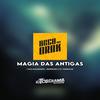 DJ Tobirama - MAGIA MEGA DAS ANTIGAS