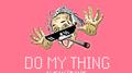 Do My Thing专辑