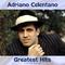 Adriano celentano greatest hits专辑