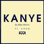 Kanye (syr1 Remix)专辑