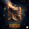 Bahar Atish - Atish Bazi