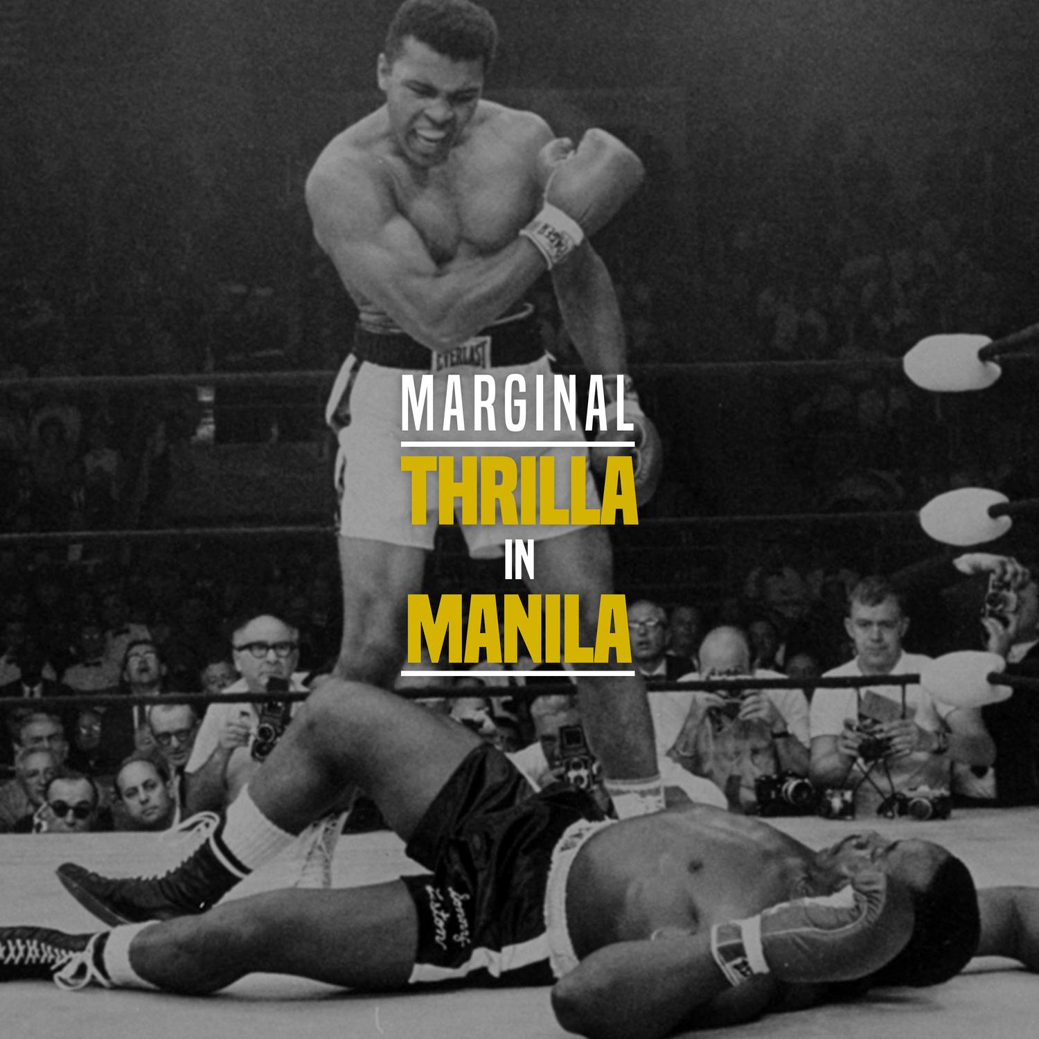 Marginal - Thrilla In Manila