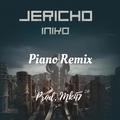 Jericho (feat. Iniko) [Amapiano Remix]