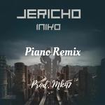 Jericho (feat. Iniko) (Amapiano Remix)