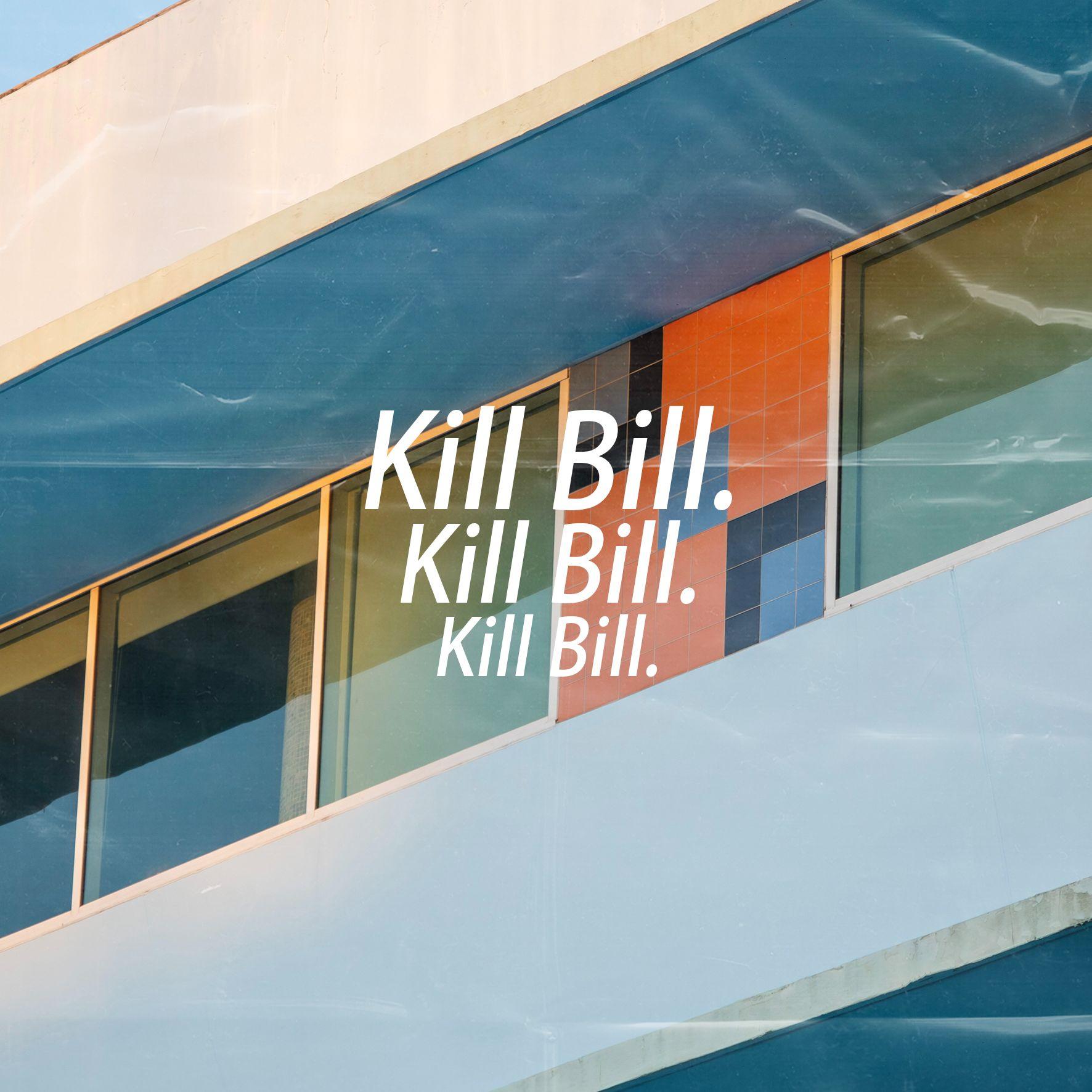 Kill Bill.(slowed)