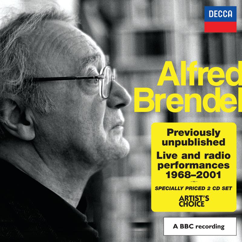 Alfred Brendel - Previously Unpublished Live & Radio Performances, 1968-2001