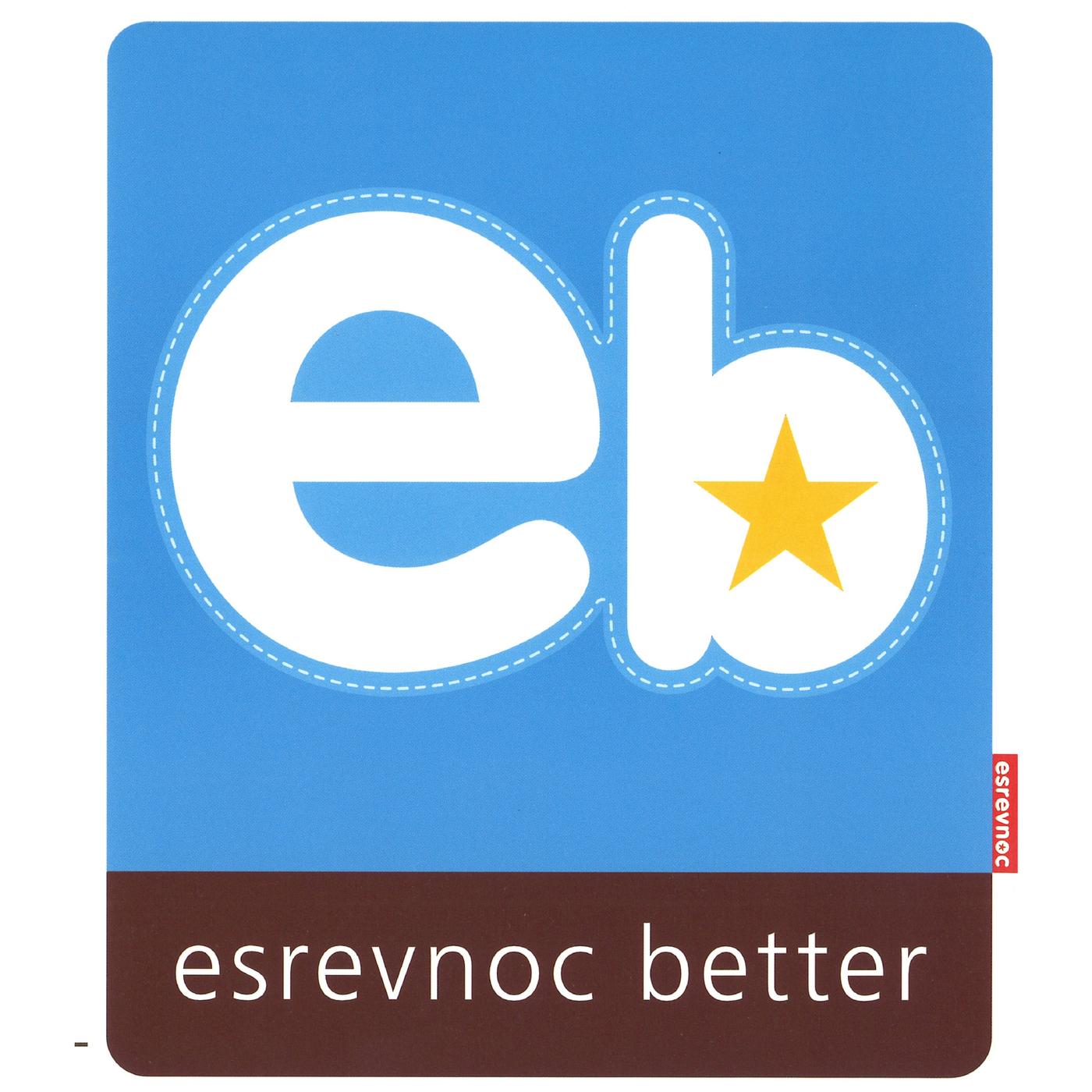 EB - Esrevnoc Better