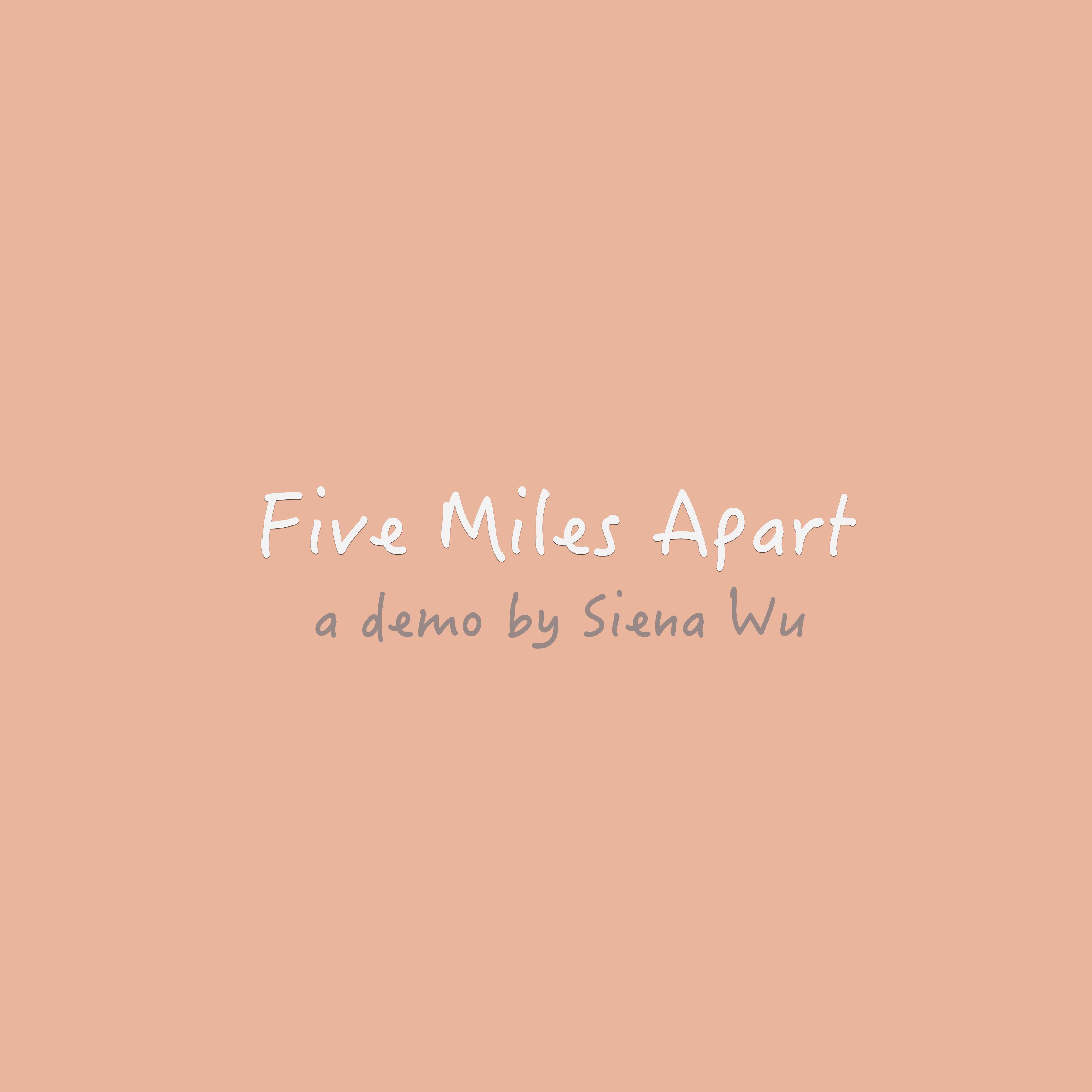 Five Miles Apart专辑