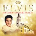 Elvis His Christian Collection