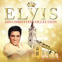 Elvis His Christian Collection