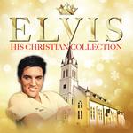 Elvis His Christian Collection专辑