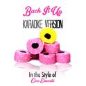 Back It Up (In the Style of Caro Emerald) [Karaoke Version] - Single专辑