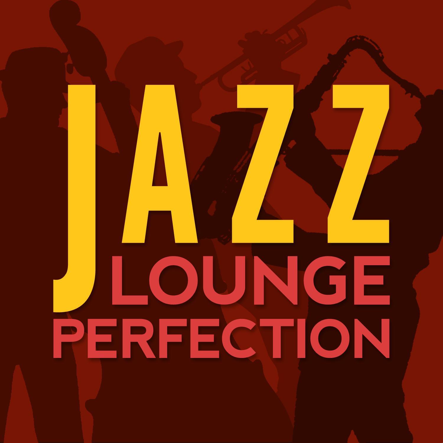 Jazz Lounge Perfection