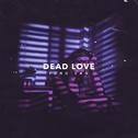 Dead Love专辑