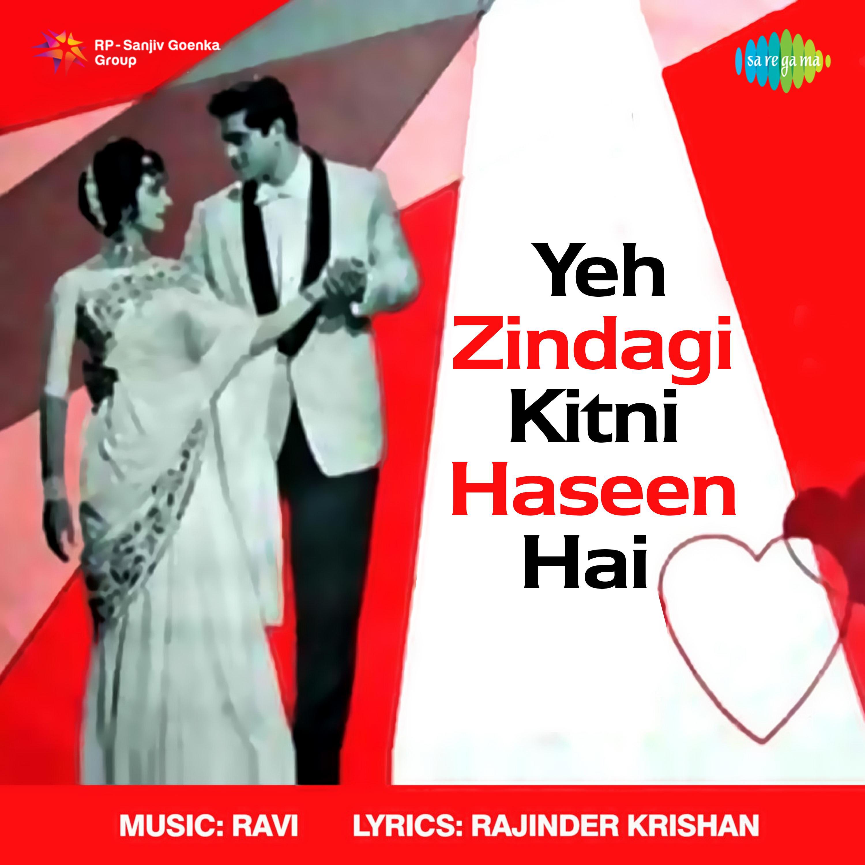 Yeh Zindagi Kitni Haseen Hai (Original Motion Picture Soundtrack)专辑