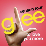 To Love You More (Glee Cast Version) 