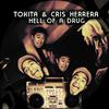 Cris Herrera - Hell of a Drug