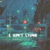 Whois_JG - I Ain't Lying (feat. Soren)