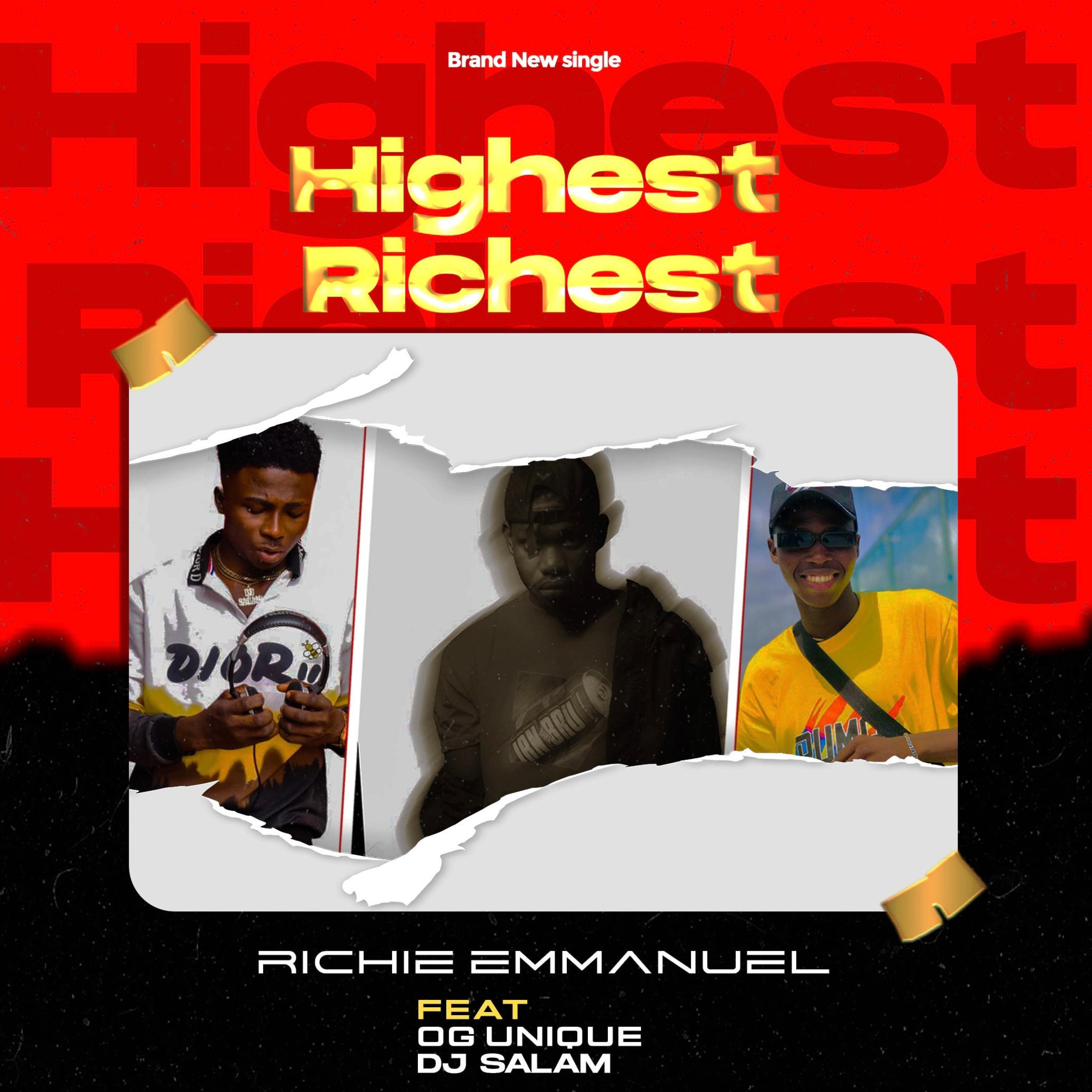 Highest Richest (feat. OG Unique & Dj Slam)