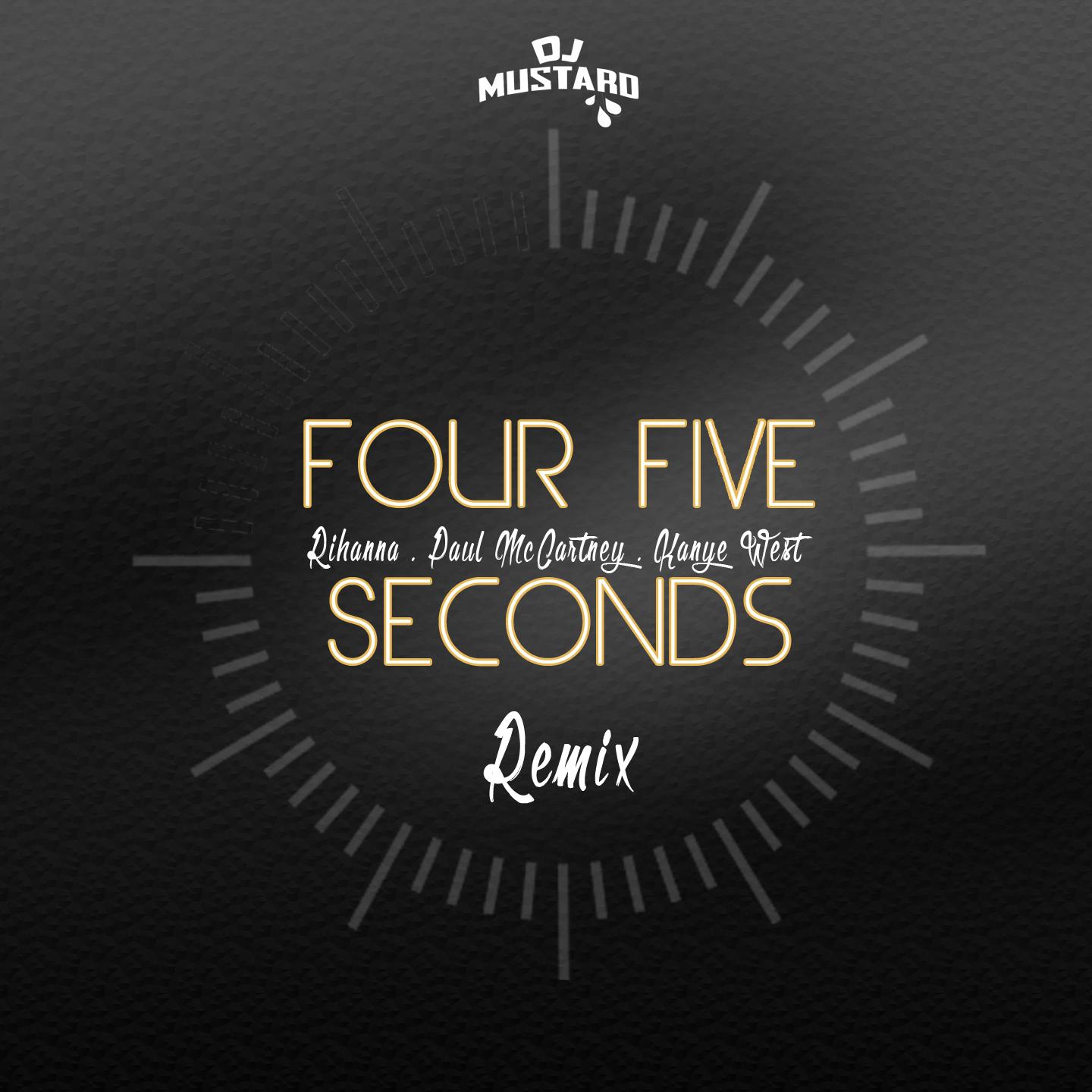 Four Five Seconds (DJ Mustard Remix)专辑