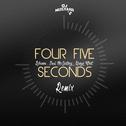Four Five Seconds (DJ Mustard Remix)专辑