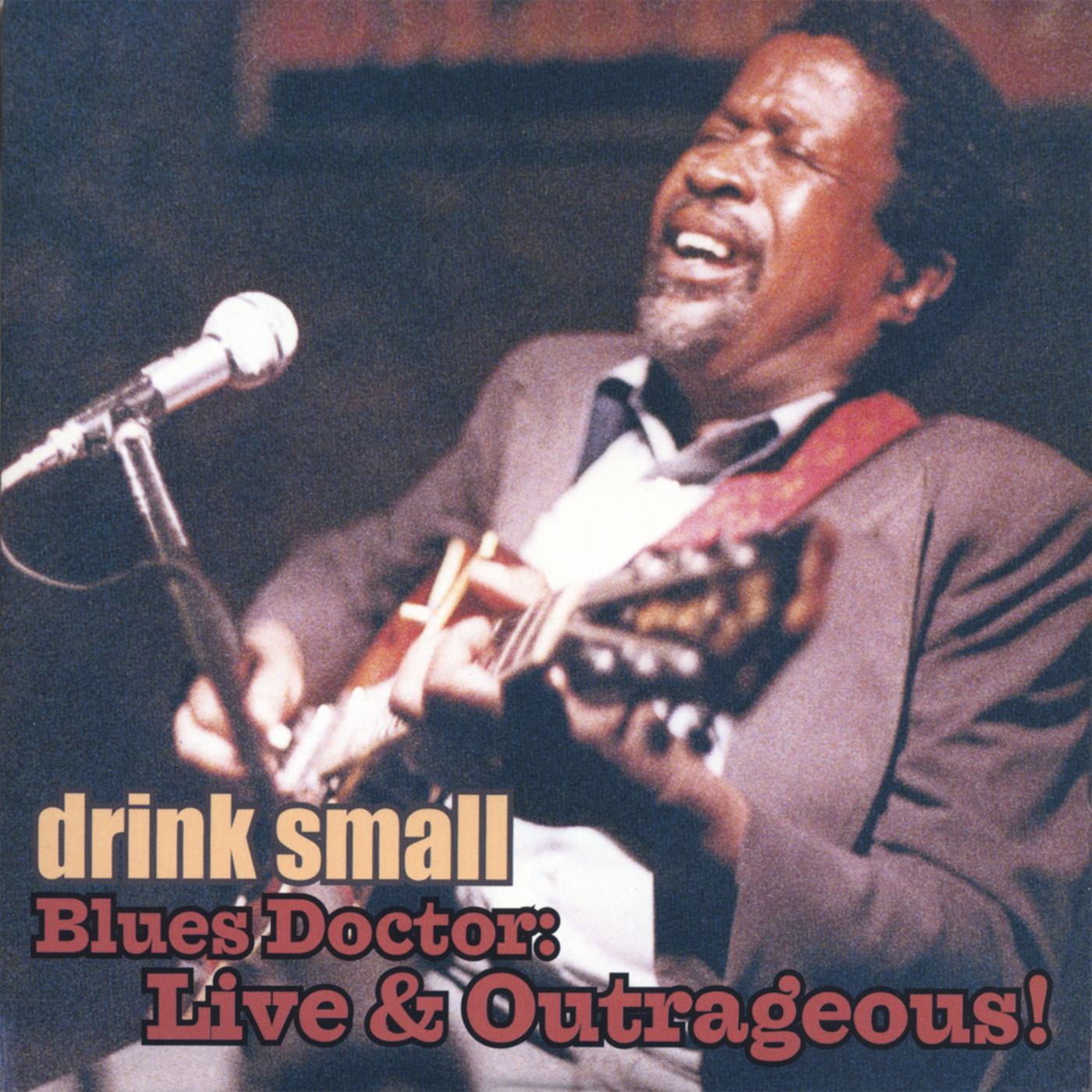 Blues Doctor: Live & Outrageous!