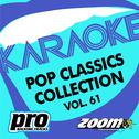 Zoom Karaoke - Pop Classics Collection - Vol. 61专辑